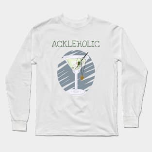 Ackleholic Long Sleeve T-Shirt